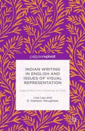 book Indian writing in English and issues of visual representation: judging more than a book by its cover