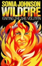 book Wildfire: Igniting the She/Volution