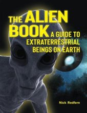 book The Alien Book: A Guide to Extraterrestrial Beings on Earth