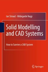 book Solid Modelling and CAD Systems: How to Survive a CAD System