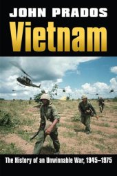 book Vietnam: the history of an unwinnable war, 1945-1975