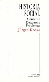 book Historia social : concepto, desarrollo, problemas