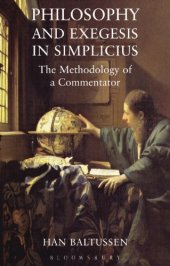 book Philosophy and Exegesis in Simplicius: the Methodology of a Commentator