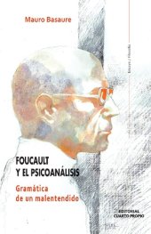 book Foucault y el psicoanálisis: gramática de un malentendido