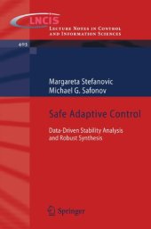 book Safe Adaptive Control Data-Driven Stability Analysis and Robust Synthesis