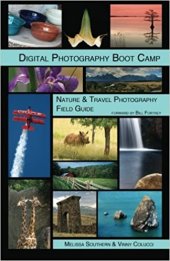 book Digital Photography Boot Camp: Nature & Travel Photography Field Guide