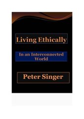 book Living Ethically In an Interconnected World