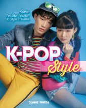 book K-pop style: Korean pop star fashion to style at home