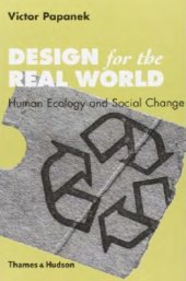 book Design For The Real World: Human Ecology And Social Change