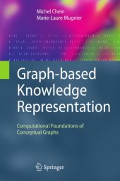 book Graph-based knowledge representation: computational foundations of conceptual graphs