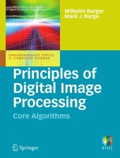 book Principles of Digital Image Processing: Core Algorithms