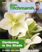 book Alan Titchmarsh How to Garden: Gardening in the Shade