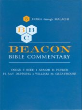 book Beacon Bible commentary. Vol. 5, The minor prophets