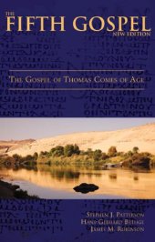 book The fifth Gospel: the Gospel of Thomas comes of age