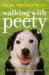 book Walking with peety - the dog who saved my life