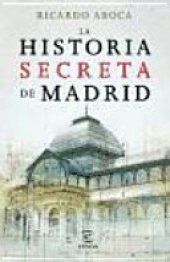 book La historia secreta de Madrid