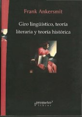 book Giro Linguistico Teoria Literaria Y Teoria Historica