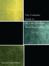 book The Columbia Guide to the Latin American Novel Since 1945