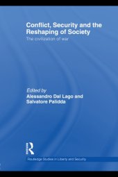 book Conflict, Security and the Reshaping of Society (Open Access): The Civilization of War