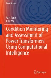 book Condition Monitoring and Assessment of Power Transformers Using Computational Intelligence