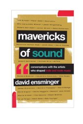 book Mavericks of sound: conversations with artists who shaped indie and roots music