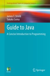 book Guide to Java: a concise introduction to programming