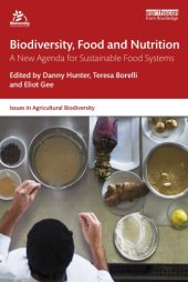 book Biodiversity, food and nutrition a new agenda for sustainable food systems