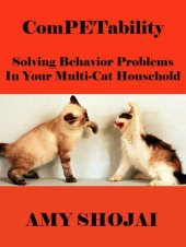 book Competability: Solving Behavior Problems in Your Multi-Cat Household