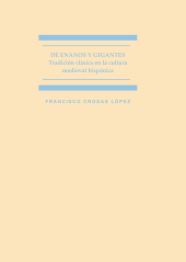 book De enanos y gigantes.: Tradición clásica en la cultura medieval hispánica