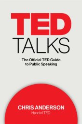 book TED talks: the official TED guide to public speaking