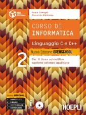 book Corso di informatica linguaggio C e C++. Ediz. openschool. Per il Liceo scientifico. Con e-book. Con espansione online: 2