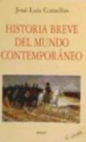 book Historia breve del mundo contemporáneo: 1776-1946