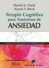 book Terapia cognitiva para trastornos de ansiedad: ciencia y práctica