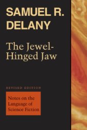 book The Jewel-Hinged Jaw: Notes on the Language of Science Fiction