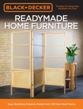 book Readymade home furniture: easy building projects made from off-the-shelf items