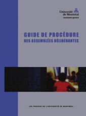 book GUIDE DE PROCÉDURE DES ASSEMBLÉES DÉLIBÉRANTES 4ÈME ÉDITION