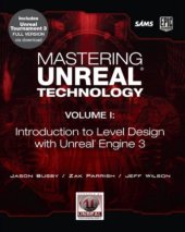 book Mastering Unreal Technology: v. 1: Introduction to Level Design with Unreal Engine 3: A Beginner's Guide to Level Design in Unreal Engine 3