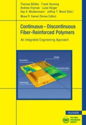 book Continuous-discontinuous fiber-reinforced polymers: an integrated engineering approach