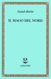 book Il mago del Nord: J.G. Hamann e le origini dell’irrazionalismo moderno