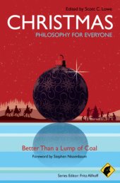 book Christmas - Philosophy for Everyone: Better Than a Lump of Coal