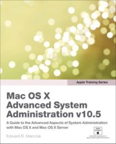 book Apple Training Series: Mac OS X Advanced System Administration v10.5