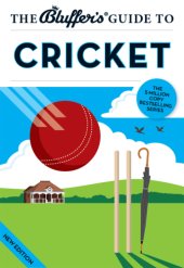 book The Bluffer's Guide to Cricket. James Trollope