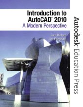 book Introduction to AutoCAD 2010: a modern perspective