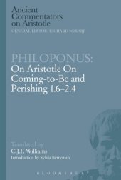 book On Aristotle's On coming-to-be and perishing 1.6-2.4