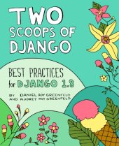 book Two scoops of Django: best practices for Django 1.8