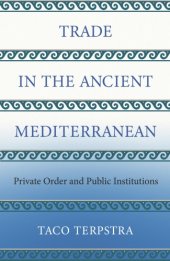 book Trade in the ancient Mediterranean: private order and public institutions