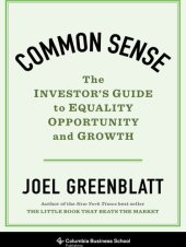 book Common Sense: The Investor's Guide to Equality, Opportunity, and Growth