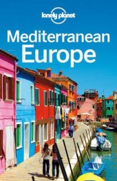 book Lonely Planet Multi Country Guide Mediterranean Europe