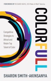 book Colorfull: Competitive Strategies to Attract and Retain Top Talent of Color