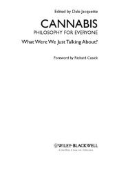 book Cannabis - Philosophy for Everyone: What Were We Just Talking About?